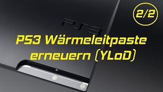 PS3 Slim Wärmeleitpaste erneuern  Tutorial  YLoD 22 [upl. by Anitserp]