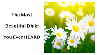 The Most Beautiful Zikr You Ever Heard Ever  Shaykh Ahmad Dabbagh  NEW 2016 [upl. by Leddy]