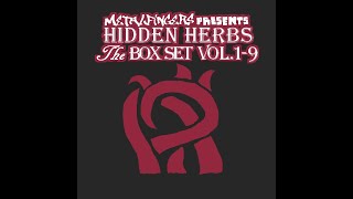 Metal Fingers  Hidden Herbs Vol 1 9 The Box Set [upl. by Cornish]