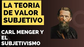 La teoria del valor SUBJETIVO Carl Menger [upl. by Einnej]