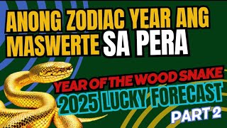 LUCKIEST Chinese ZODIAC 2025 Part2 yearofthesnake 2025predictions HOROSCOPE2025 [upl. by Rather]