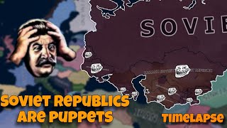 What if the Soviet Republics were puppet states  Hoi4 Timelapse [upl. by Runkle]