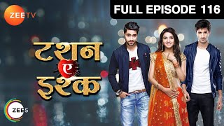 Leela क्यों हुई आग बबूला अपने पति पर  Tashan E Ishq  Episode 116  Zee TV [upl. by Edny]