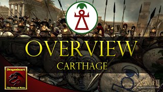 Carthage  Faction Overview  Total War Rome II [upl. by Adranoel]