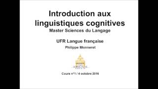 Introduction aux linguistiques cognitives 20162017 Cours n°1 [upl. by Attela]