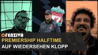 Premiership Halftime 26 Auf Wiedersehen Klopp [upl. by Rosalinde]