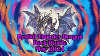 Bystial Thunder Dragon Deck Profile May 2024 [upl. by Torie]