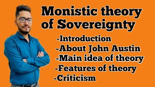 what is monistic theory of sovereignty Austins theory of sovereigntylegal theory of sovereignty [upl. by Marci]