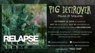 PIG DESTROYER  quotRed Tarquot Official Track [upl. by Boaten]