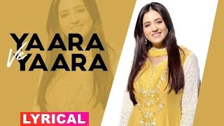 Yaara Ve  Lyrics Song  Yaara Ve Yaara  Karamjit Anmol  Punjabi Songs  Latest Punjabi Songs 2024 [upl. by Yahska]