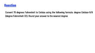 Convert 70 degrees Fahrenheit to Celsius [upl. by Eniarrol]