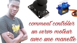 Comment controler un servo moteur avec une manette joystickARDUINO [upl. by Gilges36]