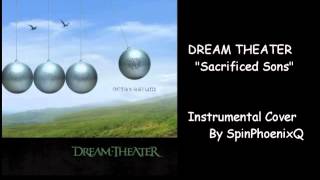 DREAM THEATER  Sacrificed Sons  Instrumental Cover [upl. by Padegs]