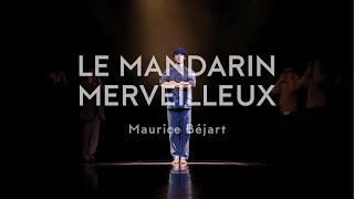 Béjart Ballet Lausanne  Le Mandarin merveilleux [upl. by Epilef323]