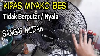 Cara Atasi Kipas Angin Miyako Mati Total Kipas Angin Besi Tornado Tutorial Service Kipas Di Rumah [upl. by Adrea51]