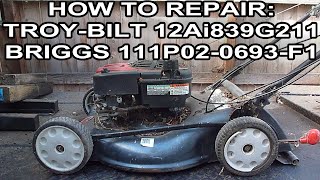 How To Repair A 2009 TroyBilt XP 12Ai839G211 Lawn Mower That Wont Start [upl. by Rehptsirhc]