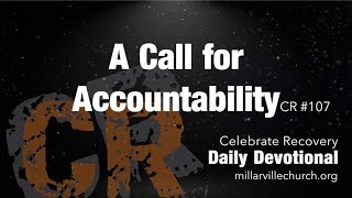 107 CR Daily Devotion — A Call for Accountability [upl. by Timon111]