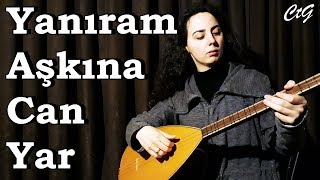 Candan  Yanıram Aşkına Can Yar Sevmişem  Cover [upl. by Drhcir104]