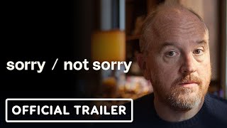 SorryNot Sorry  Official Trailer 2024 Louis CK [upl. by Anilrac]