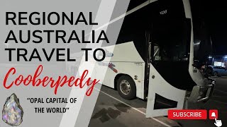 Regional Australia Travel to Coober Pedy by Bus [upl. by Thurstan]