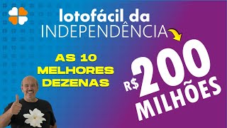 LOTOFÁCIL DA INDEPENDÊNCIA 2024 AS MELHORES DEZENAS [upl. by Adlesirk828]