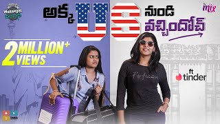 Akka US Nunchi Vachindoch  EP 15  Warangal Vandhana  The Mix By Wirally [upl. by Haduj]