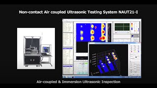 Noncontact Air coupled Ultrasonic Testing NAUT21  Lithium Ion battery LiB Inspection [upl. by Egor628]