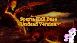 Sparta Hell Base  Undead Version  Reupload [upl. by Lasorella]