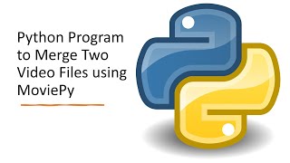 Combine Two Video Files into One Video File using Python MoviePy Editor [upl. by Nevur]