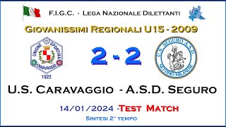 US Caravaggio  ASD Seguro  2° Tempo  Giovanissimi 2009 U15  Test match [upl. by Delinda]