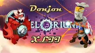 Dofus Humility  Xélorium 223  Horologium de XLII  Deuxième Donjon [upl. by Akkina67]