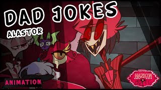 DAD JOKES BY ALASTOR  Angel Ashley Kellen Niffty Hazbin Hotel Fan Animation [upl. by Willing298]