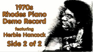 1970s Fender Rhodes Piano Demo Record featuring Herbie Hancock Side 2 [upl. by Eyks]