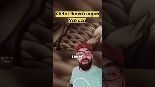 Primeiro Teaser da Série LIKE a DRAGON YAKUZA da Amazon Não Perca yakuza likeadragon [upl. by Canute]