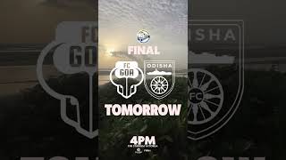 Bandodkar Trophy FINAL  FC GOA VS ODISHA FC 🟠🟣  Tomorrow 4PM [upl. by Inalaeham]