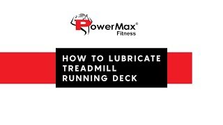 How to Lubricate Treadmill Belt Running Deck [upl. by Essenaj]