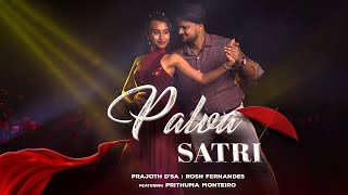 Palva Satri  Official Music Video  Prajoth Dsa  Rosh Fernandes  Urban Groove [upl. by Bryon638]