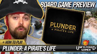 Plunder Board Game Preview and How to Play [upl. by Sathrum]