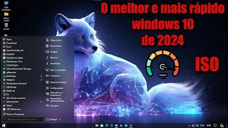 Saiu Melhor e mais rápido windows 10 Para PC Fraco e Jogos Gleison Lima windows10iso [upl. by Rayle]