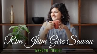 Rim Jhim Gire Sawan  Bhavya Pandit Ft Harsh Davda  Kishore Kumar  Cover [upl. by Yeliab]