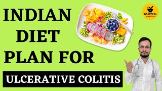 Ulcerative colitis diet  Indian diet for ulcerative colitis  Diet plan for Ulcerative Colitis [upl. by Ynahpets54]