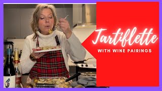 How to Make Tartiflette – with wine pairings [upl. by Demetra]