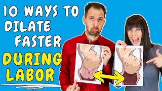 How to dilate faster during labor – 10 PROVEN ways to dilate faster during early and active labor [upl. by Etnoed]