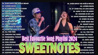 SWEETNOTES Cover Beautiful Love Songs  Best of OPM Love Songs 2024  Lovers Moon OPM Hits Non Stop [upl. by Kenlay]