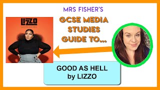 GCSE Media  Good As Hell by Lizzo [upl. by Varrian46]