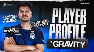 GRAVITY WANTED TO RETIRE AFTER BGIS  PLAYER PROFILE [upl. by Anniroc]