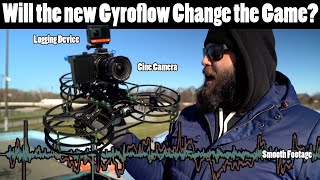 Will the new GyroFlow Change the Filming Game [upl. by Flagler]