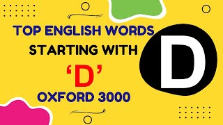 Oxford 3000 Words Starting with D – Meanings amp Pronunciation [upl. by Ainoyek]