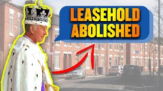 Leasehold Abolished  Huge NEWS For UK Leaseholders [upl. by Blaise]