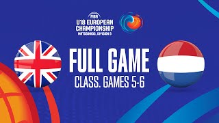 Great Britain v Netherlands  Full Basketball Game  FIBA U18 European Championship 2023  Div B [upl. by Yornek392]